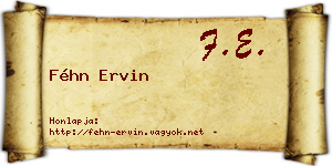 Féhn Ervin névjegykártya